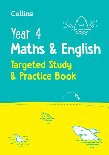 Year 4 Maths and English KS2 Targeted Study & Practice Book - Collins KS2