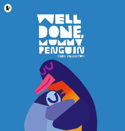 Well Done, Mummy Penguin - Haughton Chris