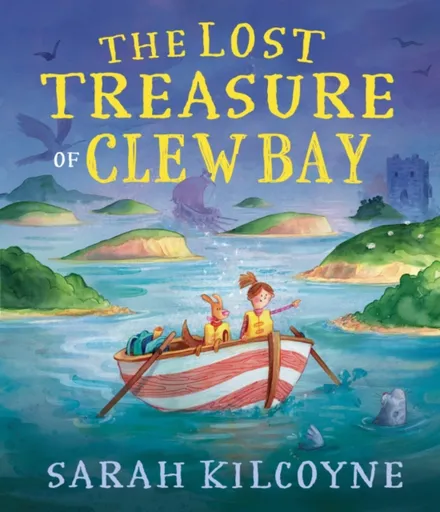 The Lost Treasure of Clew Bay - Sarah Kilcoyne