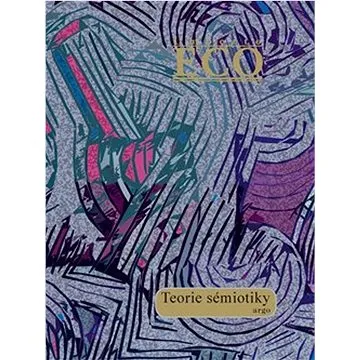 Teorie sémiotiky (978-80-257-3745-3)