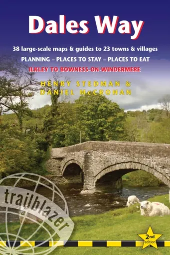 Dales Way Trailblazer Walking Guide - Henry Stedman