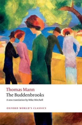 The Buddenbrooks - Thomas Mann