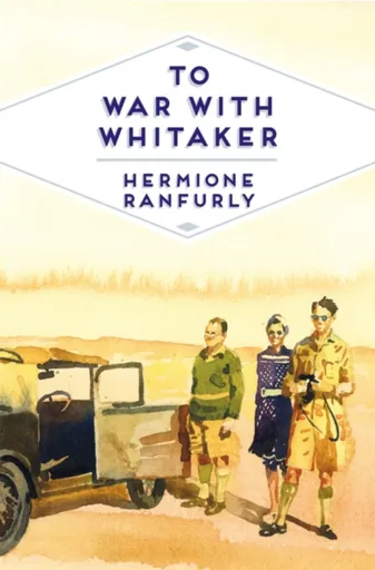 To War with Whitaker - Hermione Ranfurly