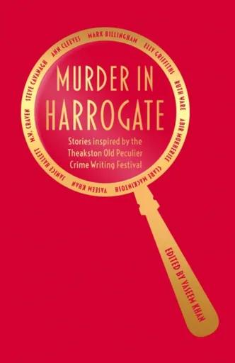 Murder in Harrogate - Vaseem Khan, kolektiv autorů