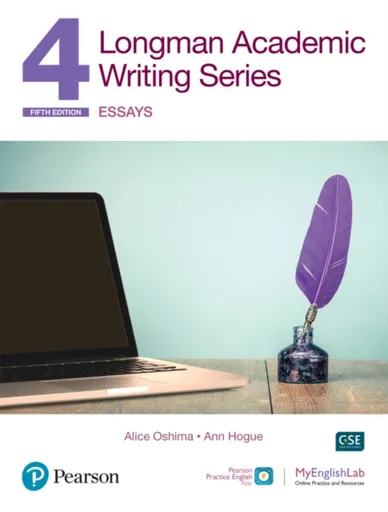 Longman Academic Writing - (AE) - with Enhanced Digital Resources (2020) - Student Book with MyEnglishLab & App - Essays - Ann Hogue, Alice Oshima