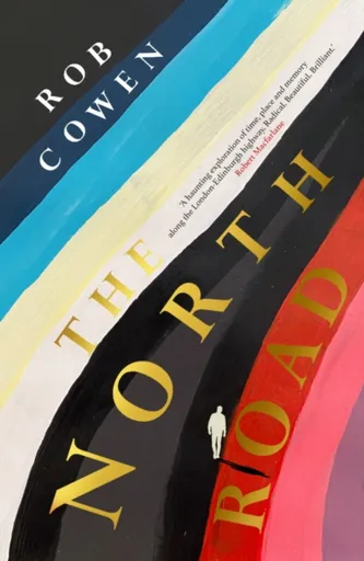 The North Road - Rob Cowen