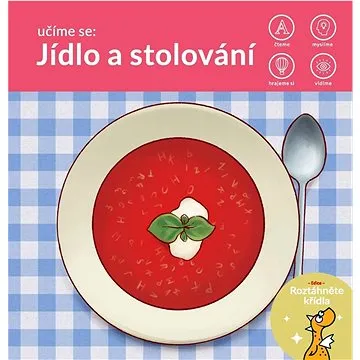 Učíme se: Jídlo a stolování (978-80-277-0439-2)