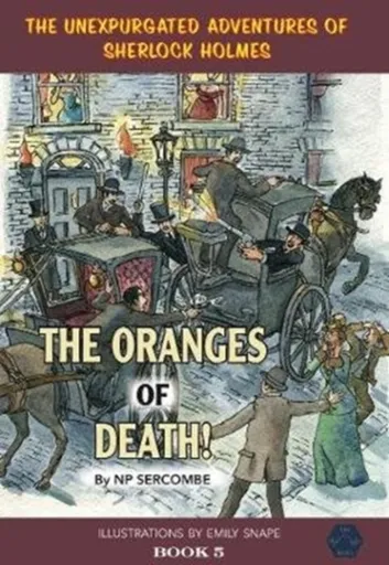 The Oranges of Death! - NP Sercombe