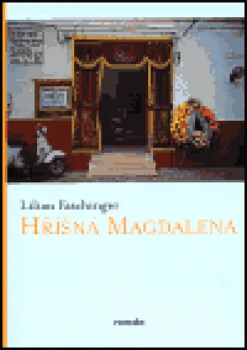 Hříšná Magdalena - Lilian Faschinger