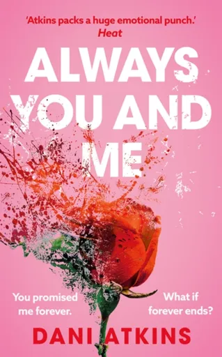 Always You and Me - Atkins Dani