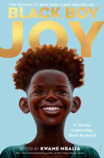 Black Boy Joy - Kwame Mbalia