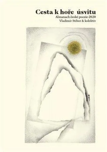 Cesta k hoře úsvitu - Vladimír Stibor