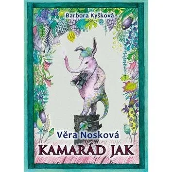 Kamarád Jak (978-80-87373-57-6)
