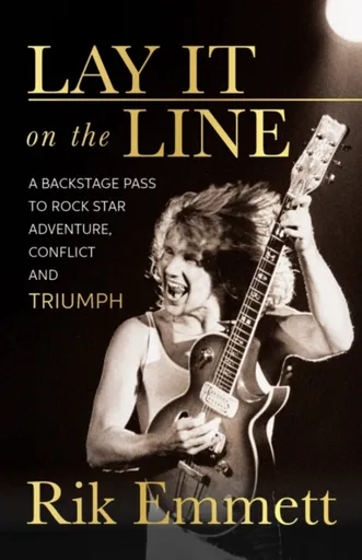 Lay It On The Line - Rik Emmett