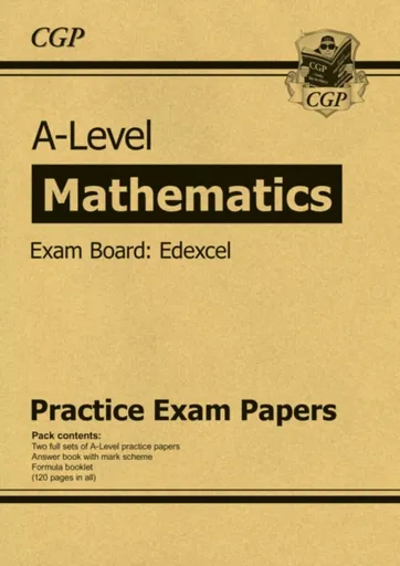A-Level Maths Edexcel Practice Papers - CGP Books