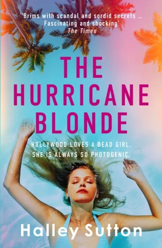 The Hurricane Blonde - Halley Sutton