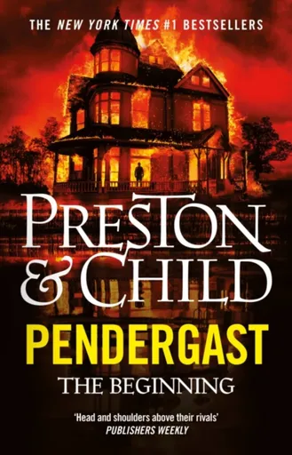 Pendergast - Douglas Preston, Lincoln Child
