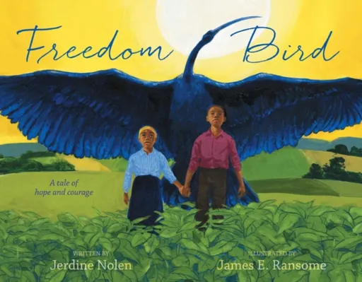 Freedom Bird - Jerdine Nolen