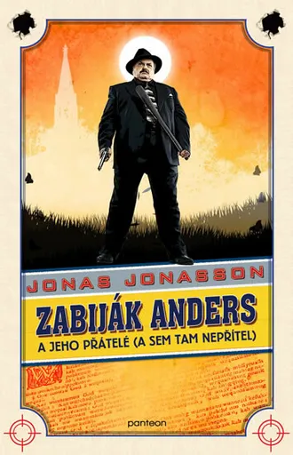 Zabiják Anders a jeho přátelé (brož.) - Jonas Jonasson