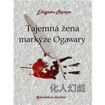 Tajemná žena markýze Ogawary (999-00-035-7081-9)
