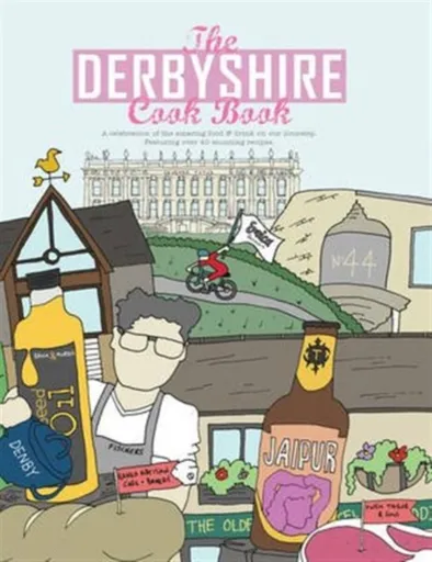 The Derbyshire Cook Book - Adelle Draper