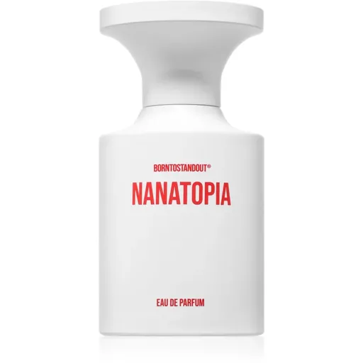 BORNTOSTANDOUT Nanatopia parfémovaná voda unisex 50 ml