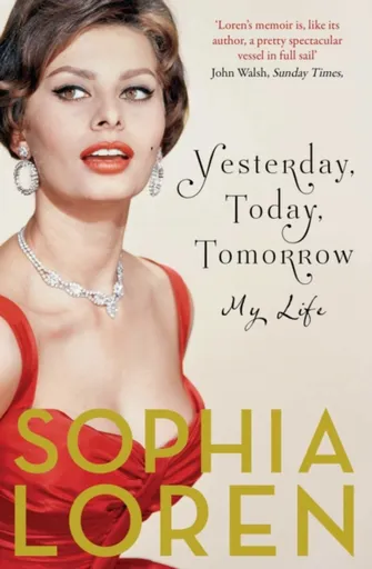 Yesterday, Today, Tomorrow - Sophia Loren