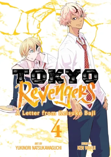 Tokyo Revengers: A Letter from Keisuke Baji Vol. 4 - Ken Wakui