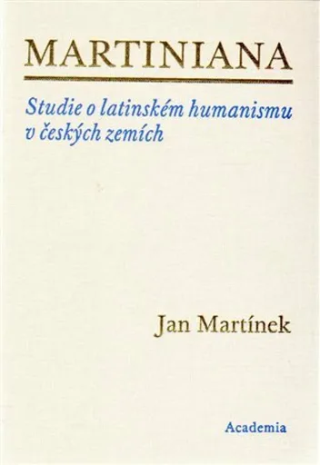 Martiniana - Jan Martínek