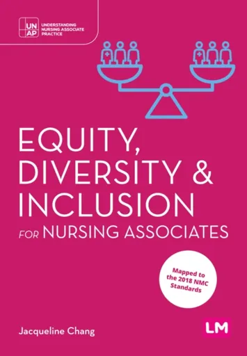 Equity, Diversity and Inclusion for Nursing Associates - Jacqueline Chang