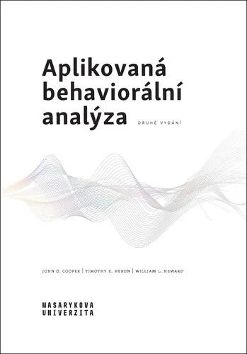 Aplikovaná behaviorální analýza - William Heward L., John O. Cooper, Timothy E. Heron