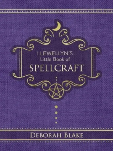 Llewellyn's Little Book of Spellcraft - Deborah Blake