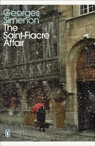 The Saint-Fiacre Affair - Georges Simenon