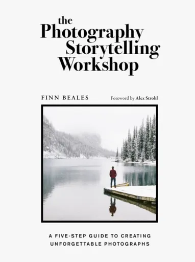 The Photography Storytelling Workshop - Finn Beales