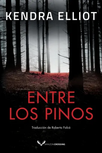 Entre los pinos - Elliot Kendra