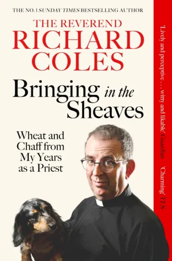 Bringing in the Sheaves - Richard Reverend Coles