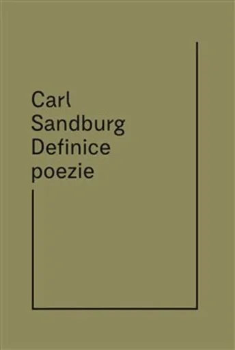 Definice poezie - Michael Třeštík, Carl Sandburg