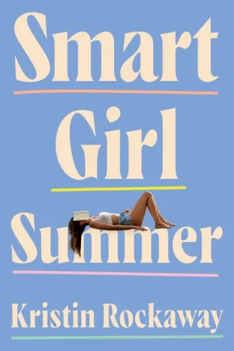 Smart Girl Summer - Kristin Rockaway