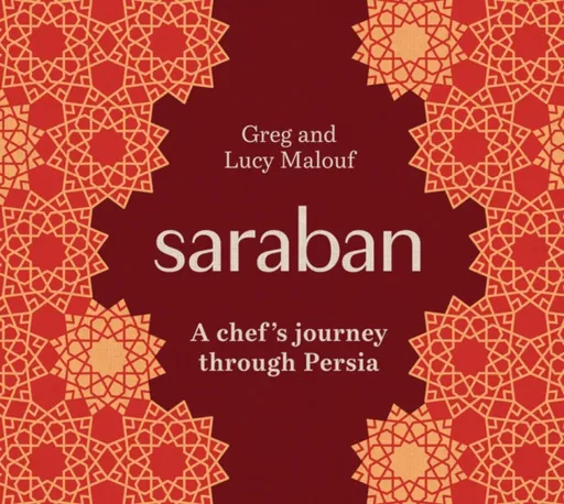 Saraban - Greg Malouf, Lucy Malouf