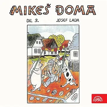 Mikeš doma Díl 3. ()