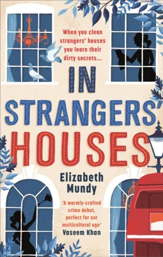 In Strangers' Houses - Elizabeth Mundy