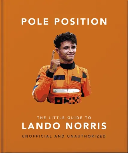 Pole Position: The Little Guide to Lando Norris - OH