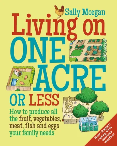 Living on One Acre or Less - Sally Morganová