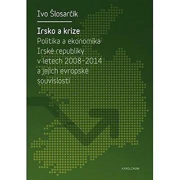 Irsko a krize (9788024631929)