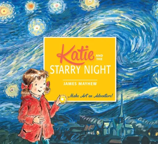 Katie and the Starry Night - Mayhew James