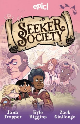 Seeker Society - Kyle Higgins, Jana Tropper