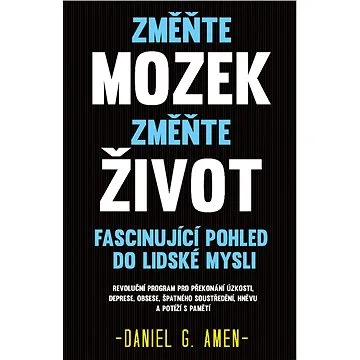 Změňte mozek, změňte život (978-80-739-0800-3)