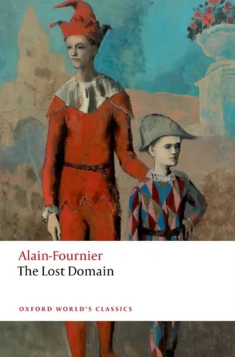 The Lost Domain - Alain-Fournier