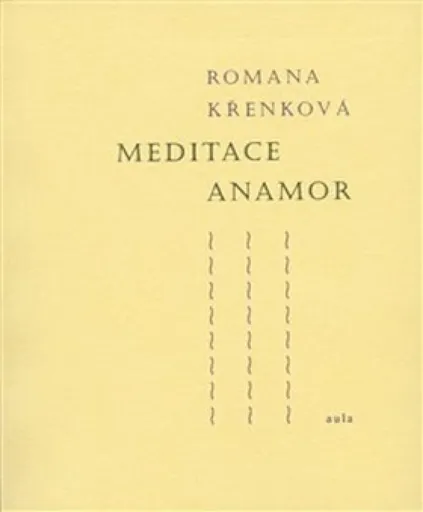 Meditace Anamor - Romana Křenková