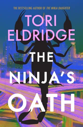 The Ninja's Oath - Tori Eldridge